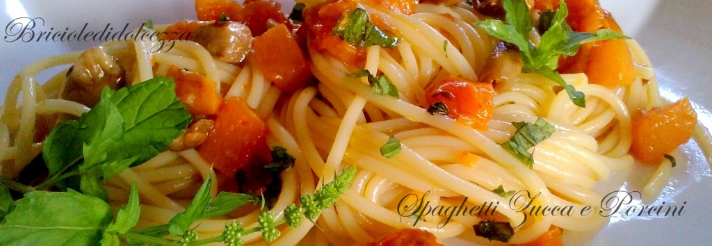 Spaghetti menta zucca e porcini