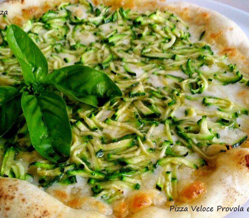 Pizza Veloce Provola e Zucchine Crude