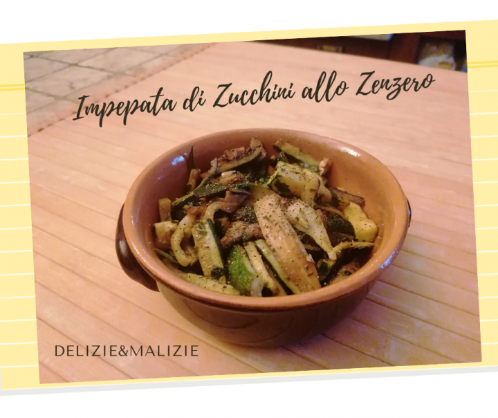 Impepata di Zucchini allo Zenzero