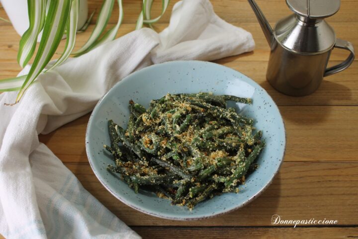 fagiolini gratinati in friggitrice ad aria
