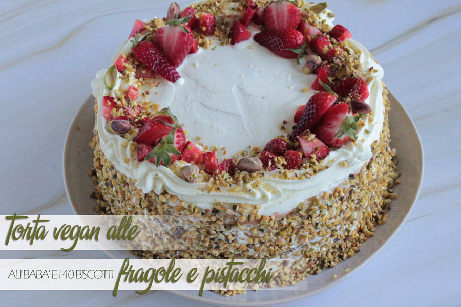 torta vegan alle fragole e pistacchi