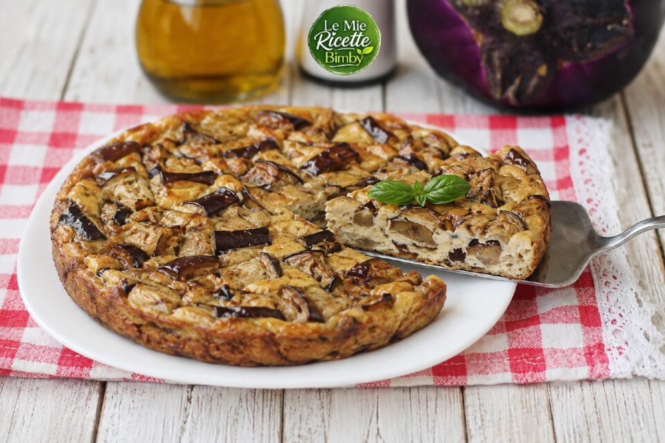FRITTATA DI MELANZANE BIMBY