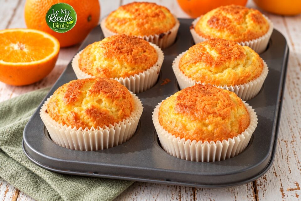 MUFFIN SOFFICI ALL’ARANCIA BIMBY