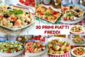 30 PRIMI PIATTI FREDDI ESTIVI FACILI: E l'estate è Servita!