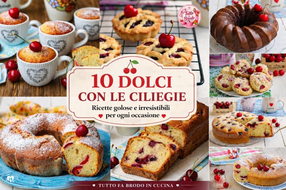 10 DOLCI CON LE CILIEGIE