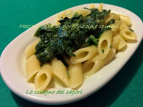 Mezze penne al gorgonzola e spinaci