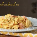 Tagliatelle con farina di ceci