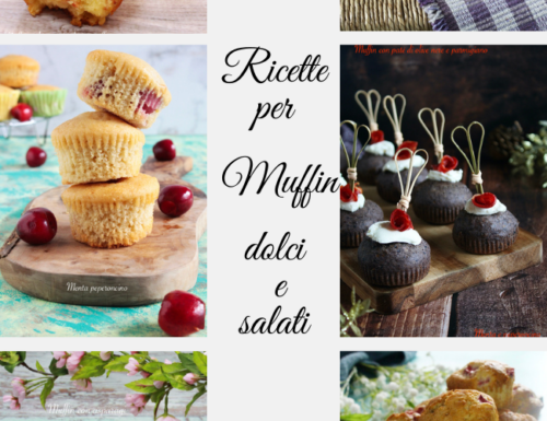 Ricette per Muffin dolci e salati