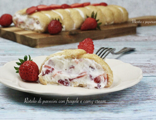Rotolo di pavesini con fragole e camy cream