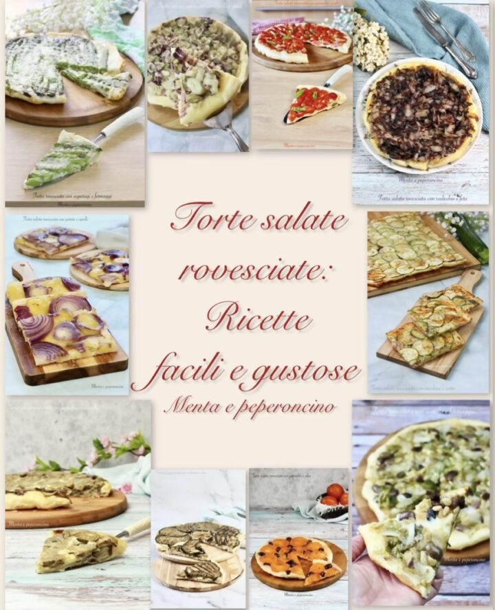 Torte salate rovesciate: ricette facili e gustose