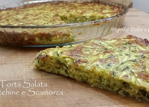 Torta Salata Zucchine e Scamorza