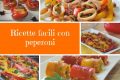 Ricette facili con peperoni