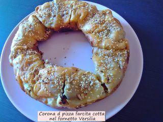 corona di pizza farcita cotta nel fornetto Versilia